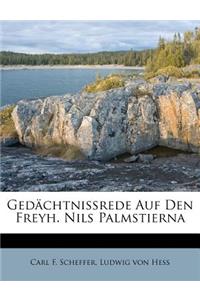 Gedachtnissrede Auf Den Freyh. Nils Palmstierna