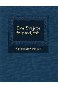 Dva Svijeta