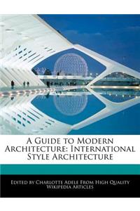 A Guide to Modern Architecture