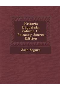 Historia D'Igualada, Volume 1