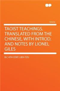 Taoist Teachings. Translated from the Chinese, with Introd. and Notes by Lionel Giles