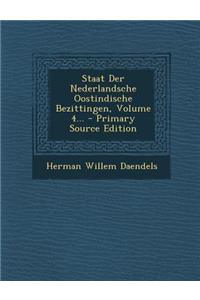 Staat Der Nederlandsche Oostindische Bezittingen, Volume 4...