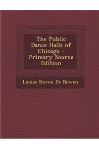 The Public Dance Halls of Chicago