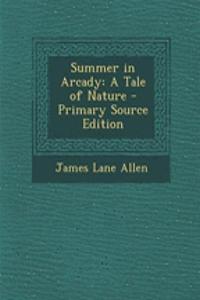 Summer in Arcady