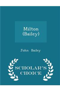 Milton (Bailey) - Scholar's Choice Edition