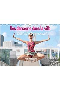 Des Danseurs Dans La Ville L'Xil Et Le Mouvement 2018