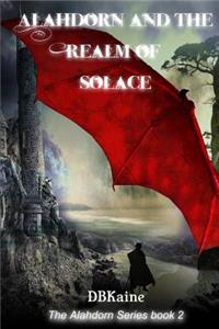 Alahdorn and the Realm of Solace