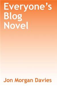 Everyone's Blog Novel