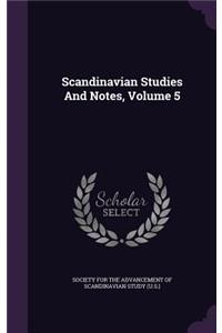 Scandinavian Studies And Notes, Volume 5