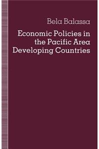 Economic Policies in the Pacific Area Developing Countries