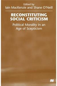 Reconstituting Social Criticism