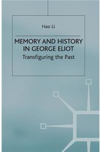 Memory and History in George Eliot