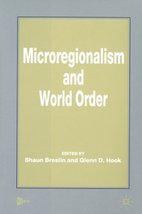 Microregionalism and World Order