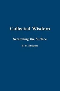 Collected Wisdom - Scratching the Surface