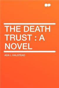 The Death Trust