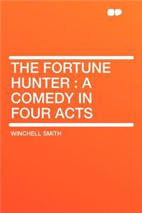 The Fortune Hunter