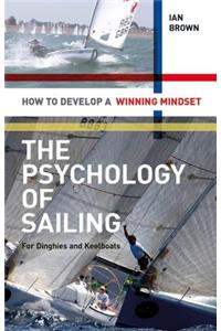 The Psychology of Sailing for Dinghies and Keelboats