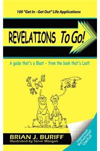 Revelations to Go!