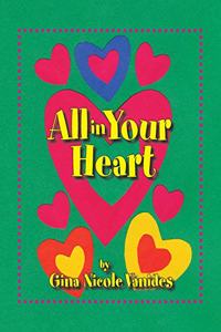 All in Your Heart