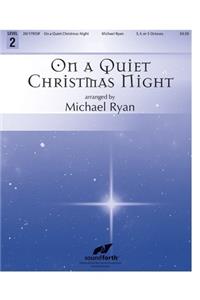 On a Quiet Christmas Night