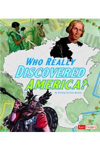 Who Really Discovered America?