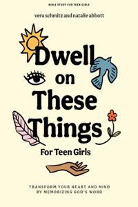 Dwell Differently - Teen Bible Study Book