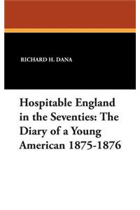 Hospitable England in the Seventies