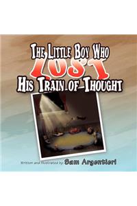 Little Boy Who Lost His Train of Thought