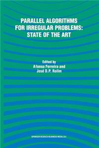 Parallel Algorithms for Irregular Problems: State of the Art