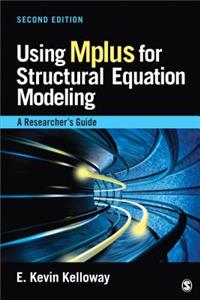 Using Mplus for Structural Equation Modeling