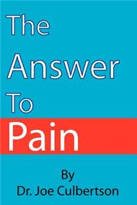 Answer To Pain