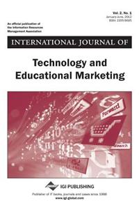 International Journal of Technology and Educational Marketing, Vol 2 ISS 1