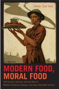 Modern Food, Moral Food