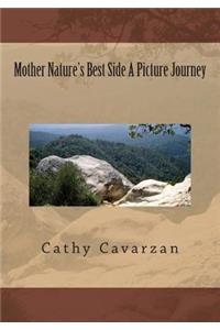 Mother Nature's Best Side A Picture Journey