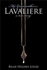 My Grandmother's Lavaliere