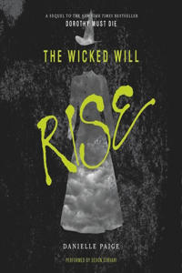 Wicked Will Rise