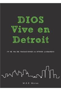 Dios Vive en Detroit