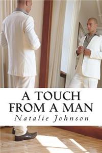 Touch From A Man