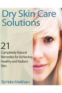 Dry Skin Care Solutions