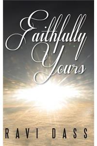 Faithfully Yours