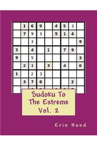 Sudoku To The Extreme Vol. 2