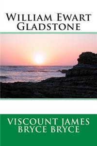William Ewart Gladstone