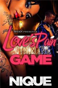 Love's Pain within the Game