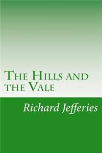 The Hills and the Vale