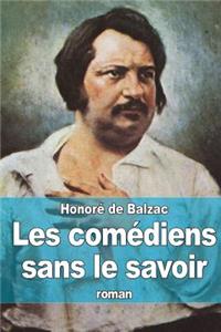 Les comédiens sans le savoir