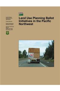 Land Use Planning Ballot Initiatives in the Pacific Northwest