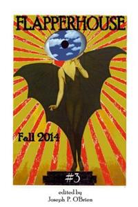 FLAPPERHOUSE #3 - Fall 2014
