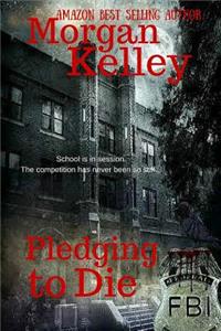 Pledging to Die
