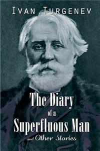 Diary of a Superfluous Man and Other Stories