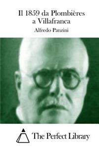 Il 1859 da Plombières a Villafranca
